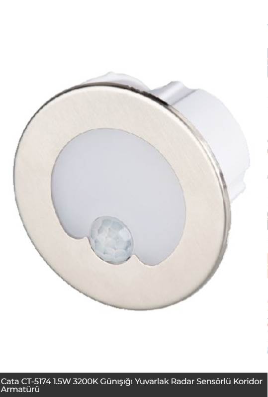 Cata CT-5174G 1.5W Radar Sensörlü Koridor (Yuvarlak)(Günışı
