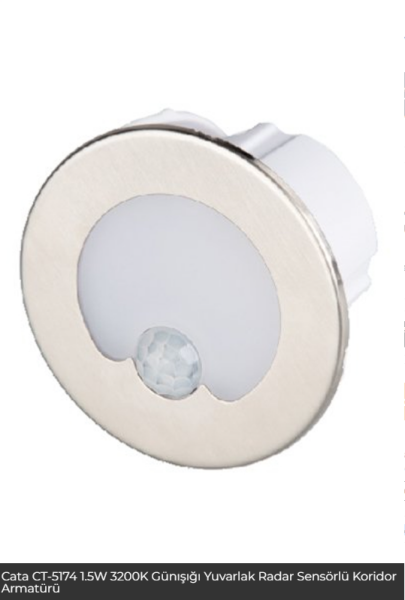 Cata CT-5174G 1.5W Radar Sensörlü Koridor (Yuvarlak)(Günışı