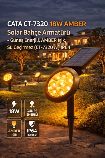 Cata CT-7320A 18W Solar Bahçe Armatürü (Amber)